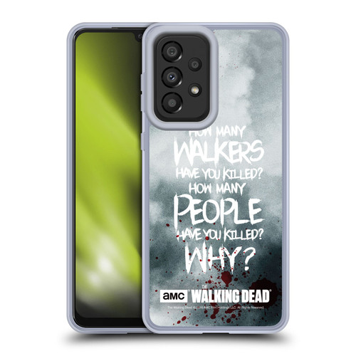 AMC The Walking Dead Quotes Rick Questions Soft Gel Case for Samsung Galaxy A33 5G (2022)