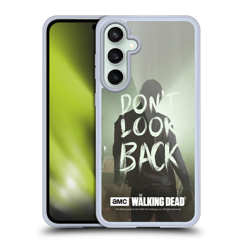 AMC The Walking Dead Quotes Dont Look Back Soft Gel Case for Samsung Galaxy S23 FE 5G & MagSafe