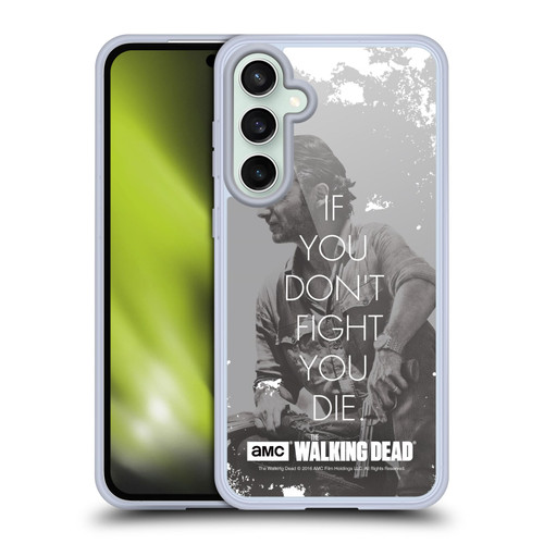 AMC The Walking Dead Quotes Rick Fight Soft Gel Case for Samsung Galaxy S23 FE 5G & MagSafe