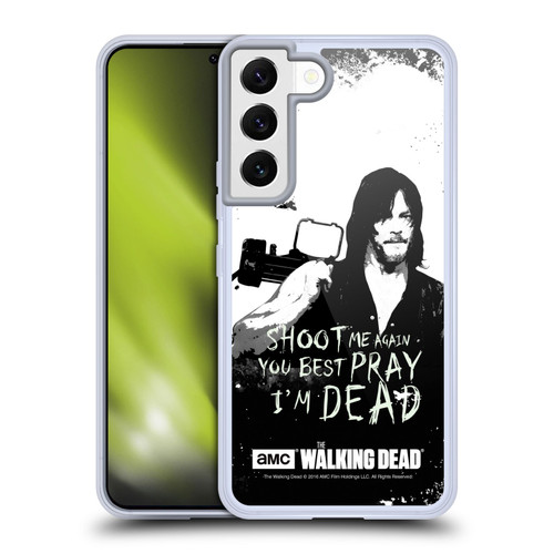 AMC The Walking Dead Quotes Daryl Shoot Soft Gel Case for Samsung Galaxy S22 5G & MagSafe