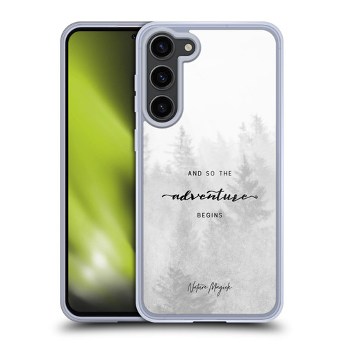 Nature Magick So The Adventure Begins Quote Black And White Forest Soft Gel Case for Samsung Galaxy S23+ 5G & MagSafe