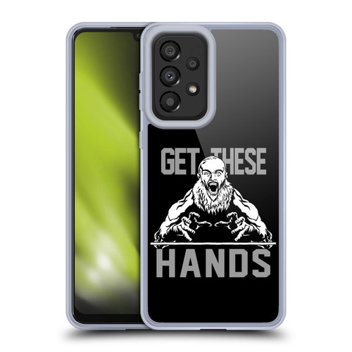 WWE Superstars 9 Braun Strowman Get These Hands Soft Gel Case for Samsung Galaxy A33 5G (2022)