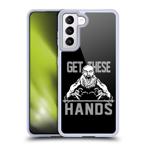 WWE Superstars 9 Braun Strowman Get These Hands Soft Gel Case for Samsung Galaxy S21 5G & MagSafe