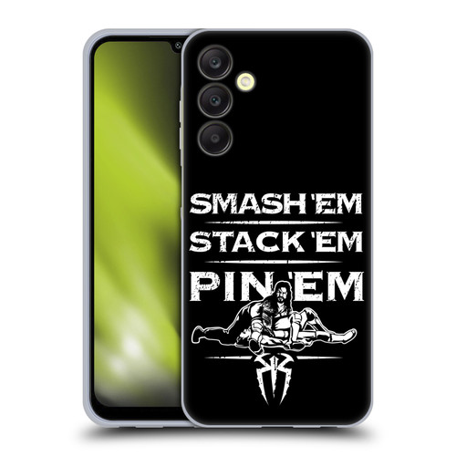 WWE R. Reigns Graphics Smash Em Stack Em Pin Em Soft Gel Case for Samsung Galaxy A25 5G