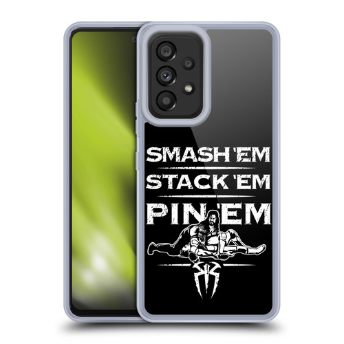 WWE R. Reigns Graphics Smash Em Stack Em Pin Em Soft Gel Case for Samsung Galaxy A53 5G (2022)