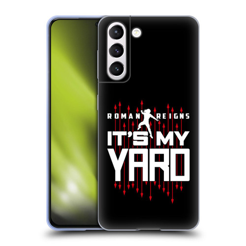 WWE 2017/18 Superstars 4 Roman Reigns It's My Yard Soft Gel Case for Samsung Galaxy S21 5G & MagSafe