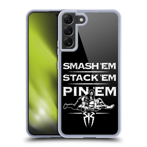 WWE R. Reigns Graphics Smash Em Stack Em Pin Em Soft Gel Case for Samsung Galaxy S22+ 5G & MagSafe