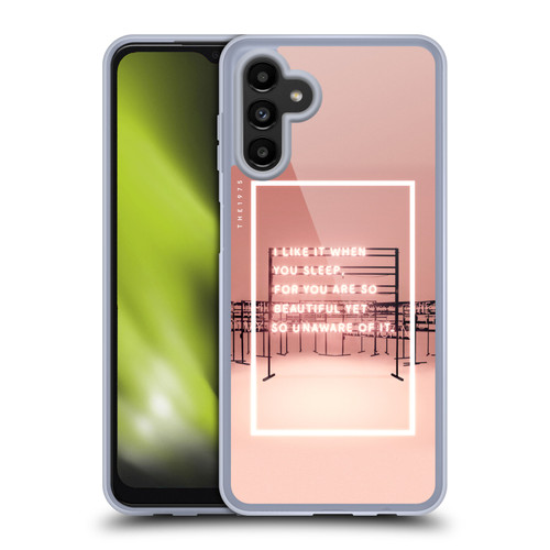 The 1975 Songs I Like It When You Sleep Soft Gel Case for Samsung Galaxy A13 5G (2021)