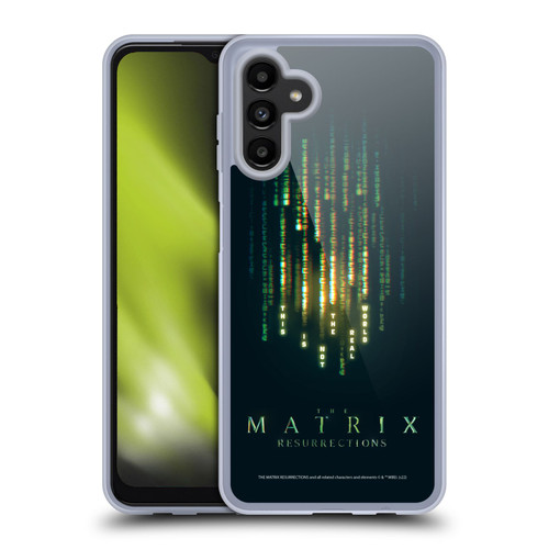 The Matrix Resurrections Key Art This Is Not The Real World Soft Gel Case for Samsung Galaxy A13 5G (2021)