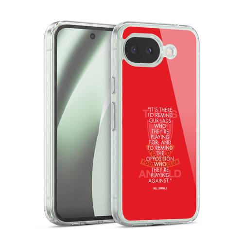 Liverpool Football Club Bill Shankly Quotes Reminder Soft Gel Case for Google Pixel 10a