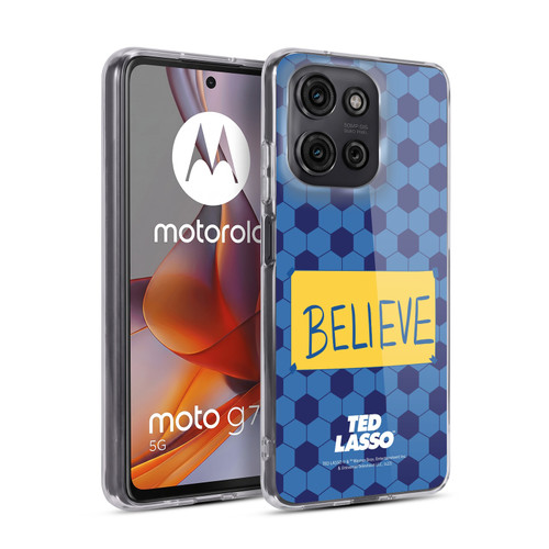 Ted Lasso Season 1 Graphics Believe Soft Gel Case for Motorola Moto G75