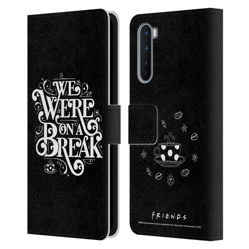 Friends TV Show Key Art We Were On A Break Leather Book Wallet Case Cover For OnePlus Nord 5G