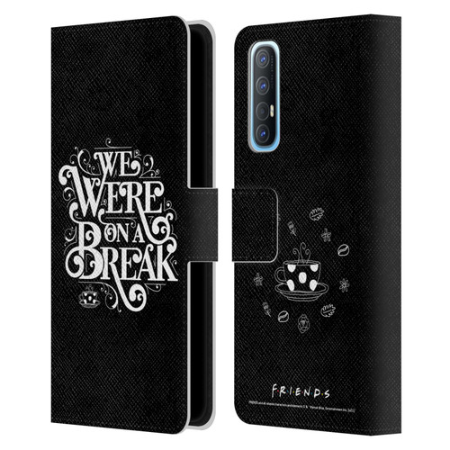 Friends TV Show Key Art We Were On A Break Leather Book Wallet Case Cover For OPPO Find X2 Neo 5G