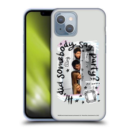 Friends TV Show Doodle Art Somebody Say Party Soft Gel Case for Apple iPhone 14