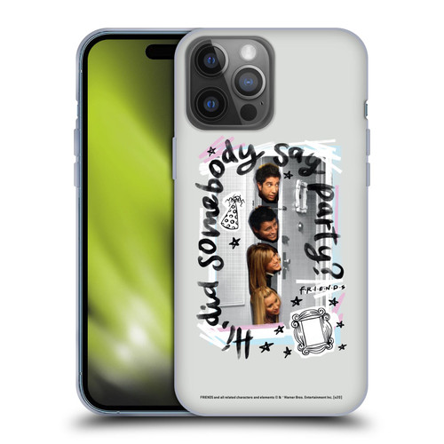 Friends TV Show Doodle Art Somebody Say Party Soft Gel Case for Apple iPhone 14 Pro Max