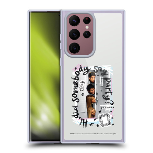 Friends TV Show Doodle Art Somebody Say Party Soft Gel Case for Samsung Galaxy S22 Ultra 5G