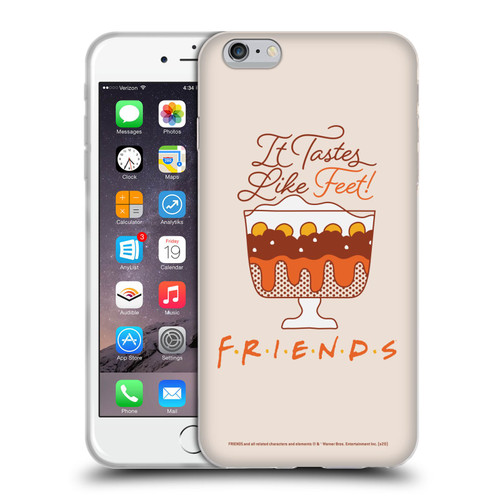 Friends TV Show Key Art Tastes Like Feet Soft Gel Case for Apple iPhone 6 Plus / iPhone 6s Plus