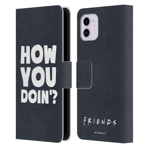 Friends TV Show Quotes How You Doin' Leather Book Wallet Case Cover For Apple iPhone 11