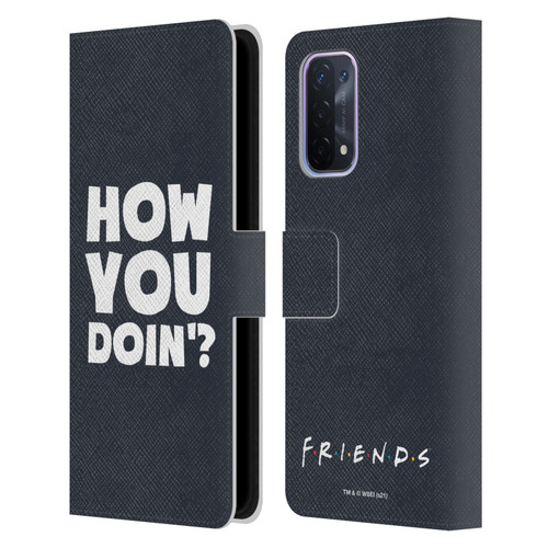 Friends TV Show Quotes How You Doin' Leather Book Wallet Case Cover For OPPO A54 5G