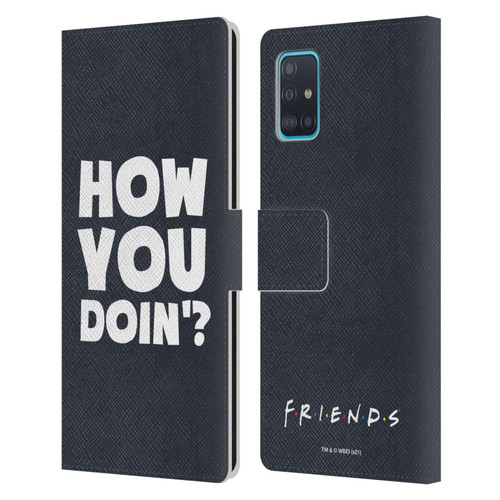 Friends TV Show Quotes How You Doin' Leather Book Wallet Case Cover For Samsung Galaxy A51 (2019)