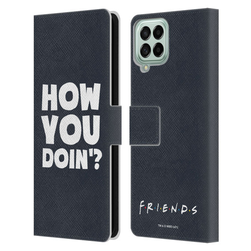 Friends TV Show Quotes How You Doin' Leather Book Wallet Case Cover For Samsung Galaxy M53 (2022)