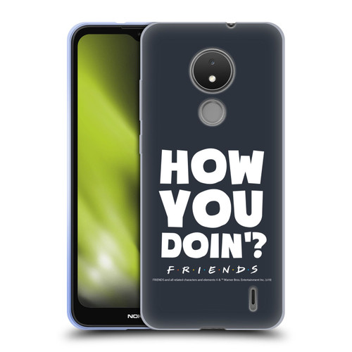 Friends TV Show Quotes How You Doin' Soft Gel Case for Nokia C21