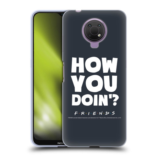 Friends TV Show Quotes How You Doin' Soft Gel Case for Nokia G10