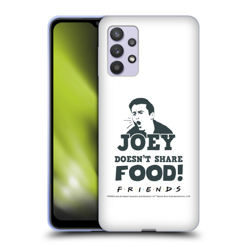 Friends TV Show Quotes Joey Food Soft Gel Case for Samsung Galaxy A32 5G / M32 5G (2021)