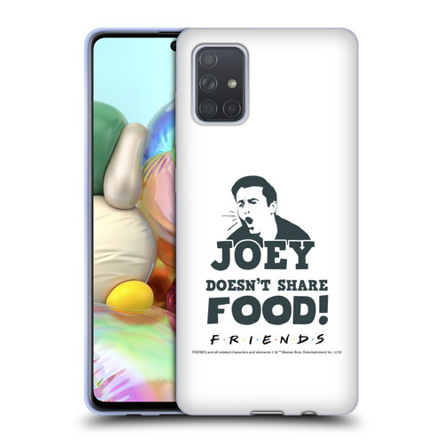 Friends TV Show Quotes Joey Food Soft Gel Case for Samsung Galaxy A71 (2019)