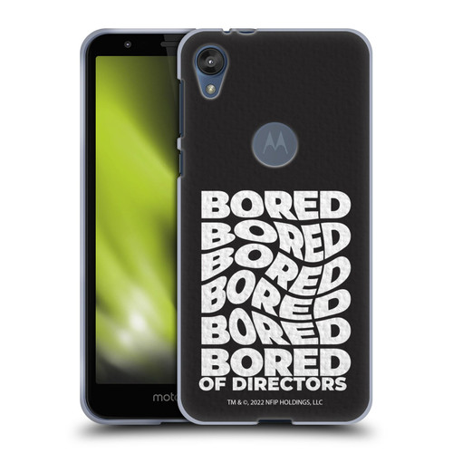 Bored of Directors Graphics Bored Soft Gel Case for Motorola Moto E6