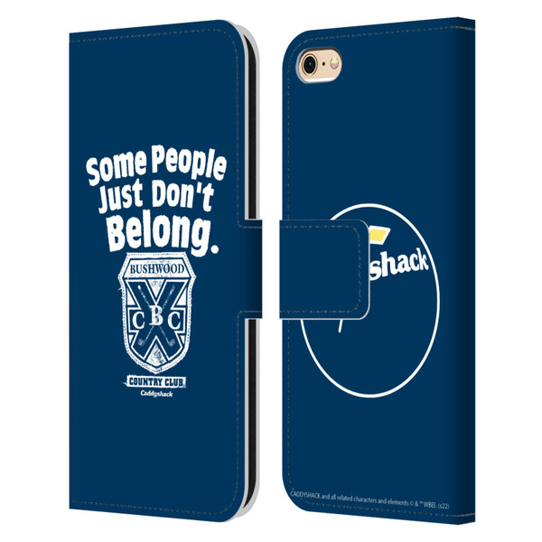 Caddyshack Graphics Some People Just Don't Belong Leather Book Wallet Case Cover For Apple iPhone 6 / iPhone 6s