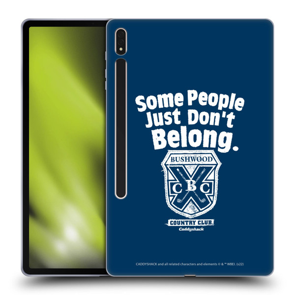 Caddyshack Graphics Some People Just Don't Belong Soft Gel Case for Samsung Galaxy Tab S8 Plus