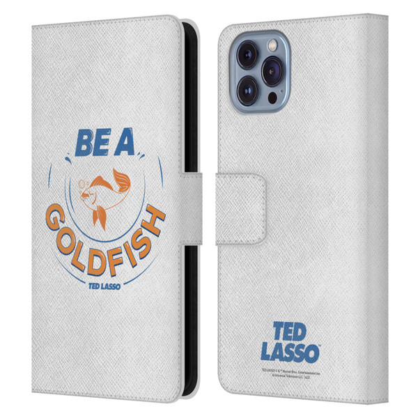Ted Lasso Season 1 Graphics Be A Goldfish Leather Book Wallet Case Cover For Apple iPhone 14