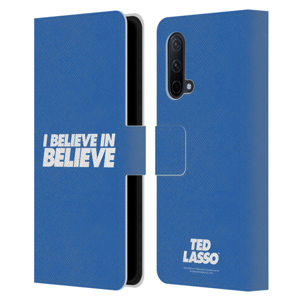 Ted Lasso Season 1 Graphics I Believe In Believe Leather Book Wallet Case Cover For OnePlus Nord CE 5G