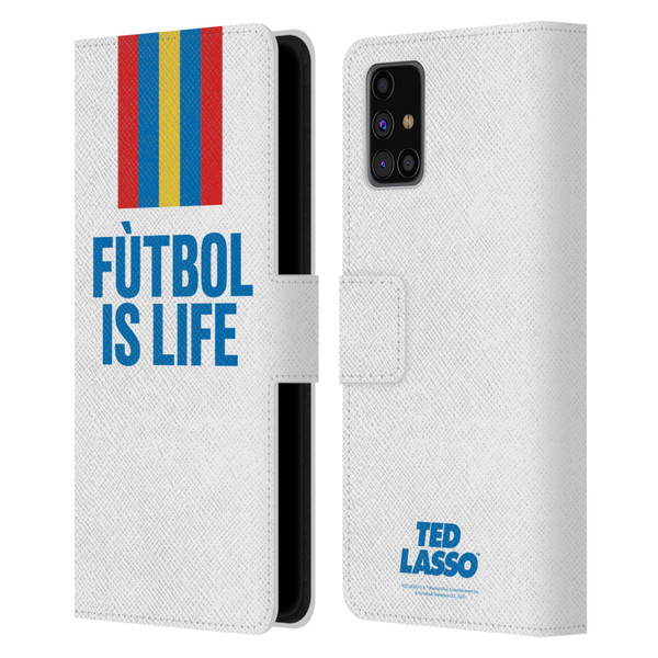 Ted Lasso Season 1 Graphics Futbol Is Life Leather Book Wallet Case Cover For Samsung Galaxy M31s (2020)