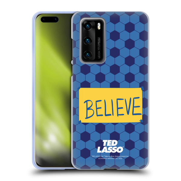 Ted Lasso Season 1 Graphics Believe Soft Gel Case for Huawei P40 5G