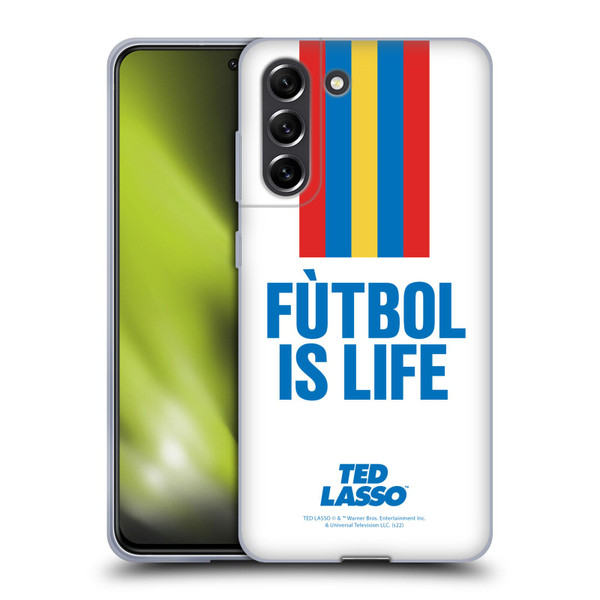 Ted Lasso Season 1 Graphics Futbol Is Life Soft Gel Case for Samsung Galaxy S21 FE 5G