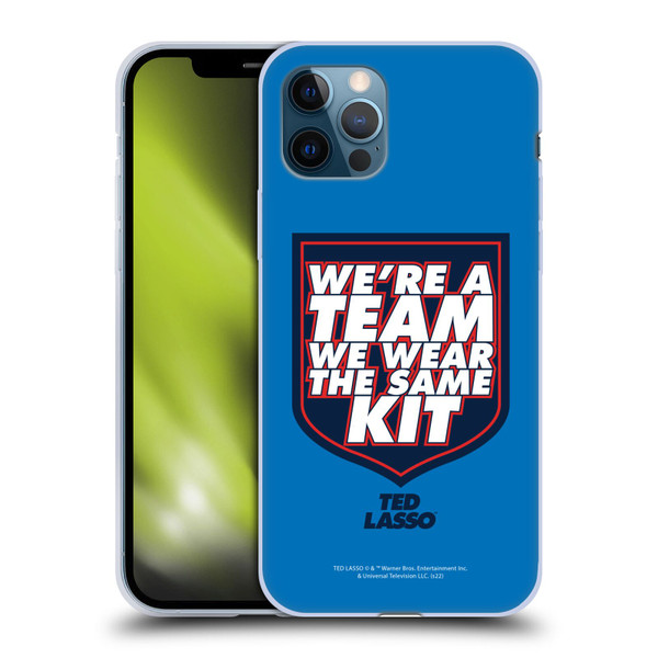 Ted Lasso Season 2 Graphics We're A Team Soft Gel Case for Apple iPhone 12 / iPhone 12 Pro