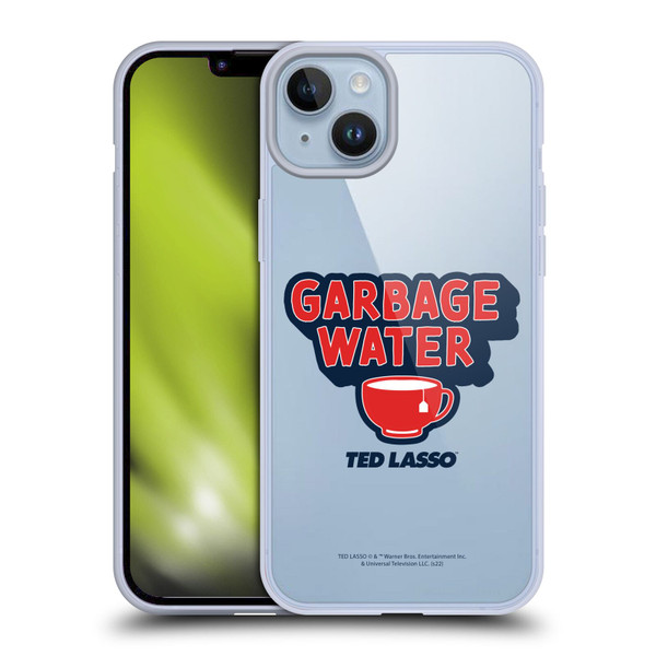 Ted Lasso Season 2 Graphics Garbage Water Soft Gel Case for Apple iPhone 14 Plus