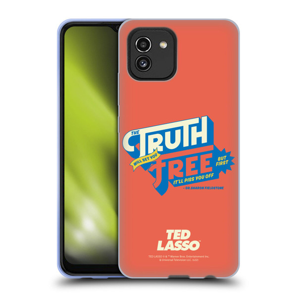 Ted Lasso Season 2 Graphics Truth Soft Gel Case for Samsung Galaxy A03 (2021)