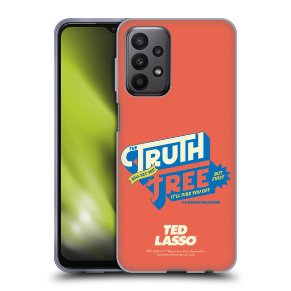 Ted Lasso Season 2 Graphics Truth Soft Gel Case for Samsung Galaxy A23 / 5G (2022)