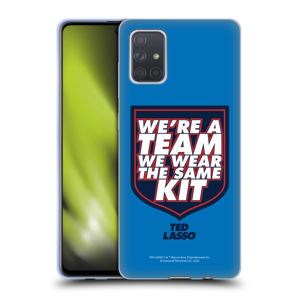 Ted Lasso Season 2 Graphics We're A Team Soft Gel Case for Samsung Galaxy A71 (2019)