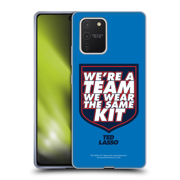 Ted Lasso Season 2 Graphics We're A Team Soft Gel Case for Samsung Galaxy S10 Lite