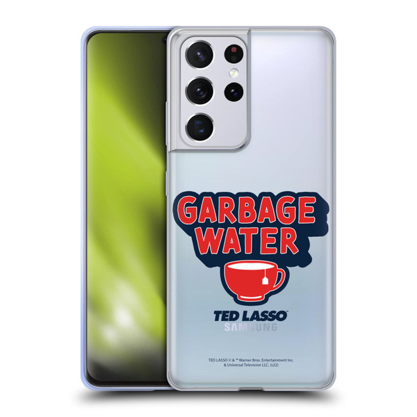 Ted Lasso Season 2 Graphics Garbage Water Soft Gel Case for Samsung Galaxy S21 Ultra 5G