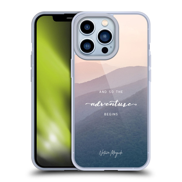 Nature Magick So The Adventure Begins Quote Mountains Soft Gel Case for Apple iPhone 13 Pro