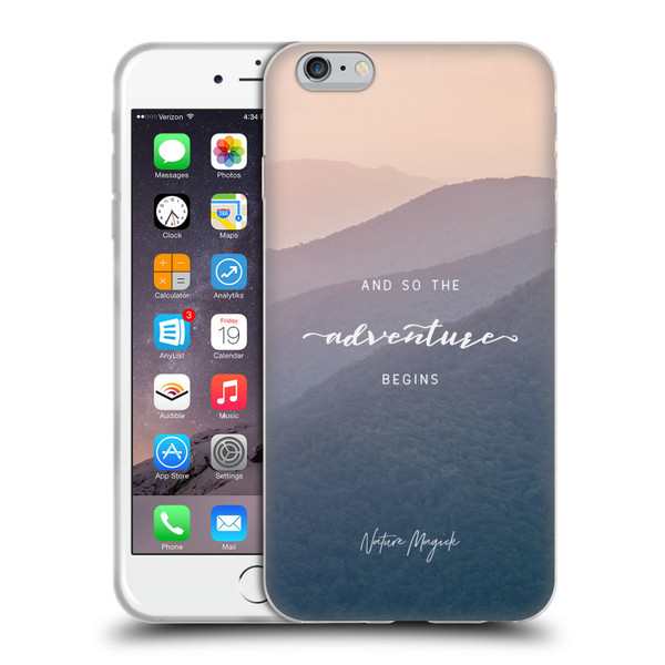 Nature Magick So The Adventure Begins Quote Mountains Soft Gel Case for Apple iPhone 6 Plus / iPhone 6s Plus