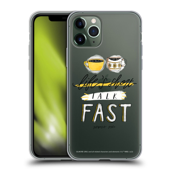 Gilmore Girls Graphics Life's Short Talk Fast Soft Gel Case for Apple iPhone 11 Pro