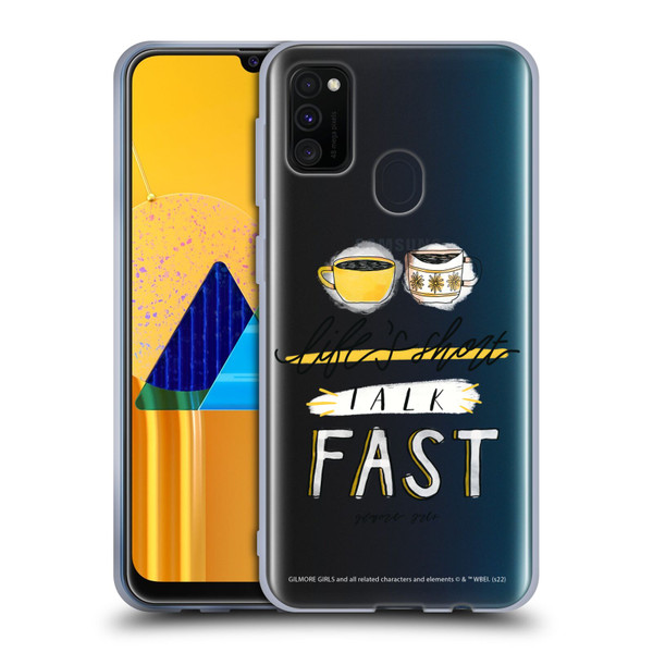 Gilmore Girls Graphics Life's Short Talk Fast Soft Gel Case for Samsung Galaxy M30s (2019)/M21 (2020)