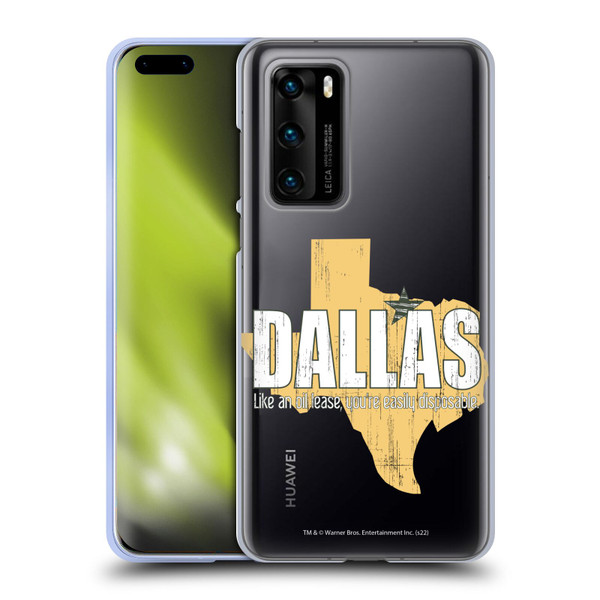 Dallas: Television Series Graphics Quote Soft Gel Case for Huawei P40 5G