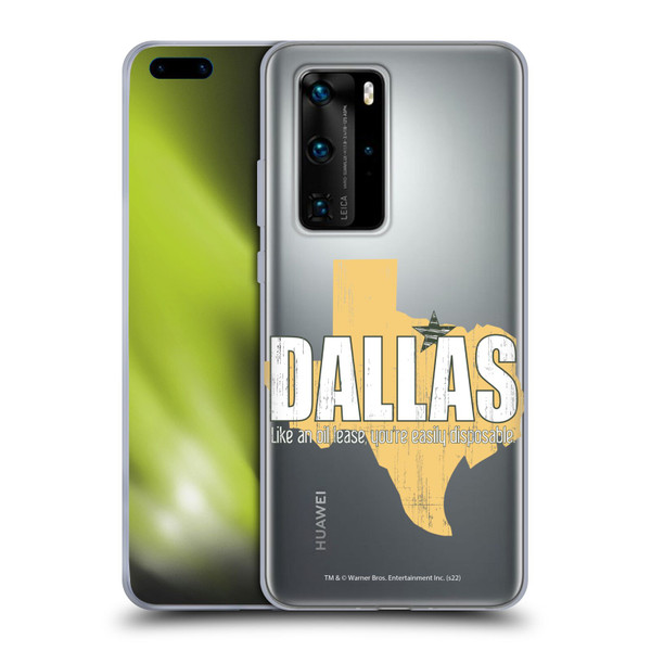 Dallas: Television Series Graphics Quote Soft Gel Case for Huawei P40 Pro / P40 Pro Plus 5G